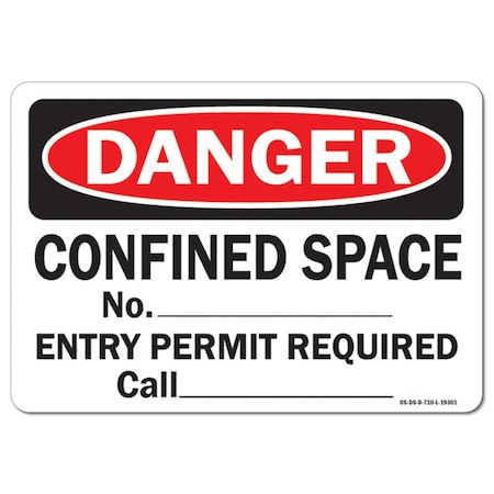 Signmission OSHA Confined Space No. Entry Permit Required Call 5in X 3.5in Decal, 10PK, L-19301-10PK OS-DS-D-35-L-19301-10PK